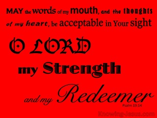 Psalm 19:14 May My Words Be Acceptable To Thee (red)